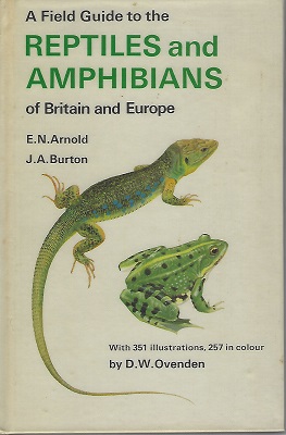 A Field Guide To The Reptiles And Amphibians Of Britain